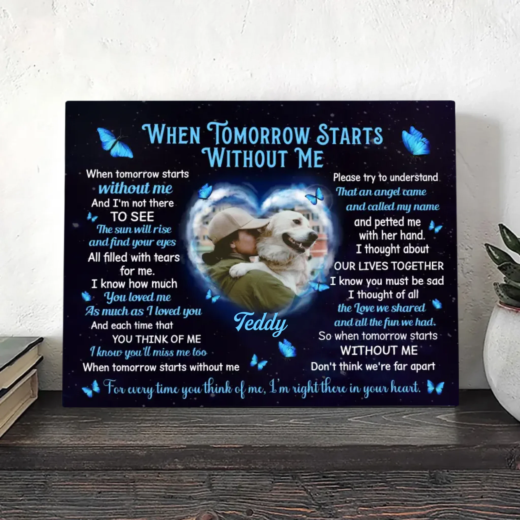 When Tomorrow Starts Without Me Poem