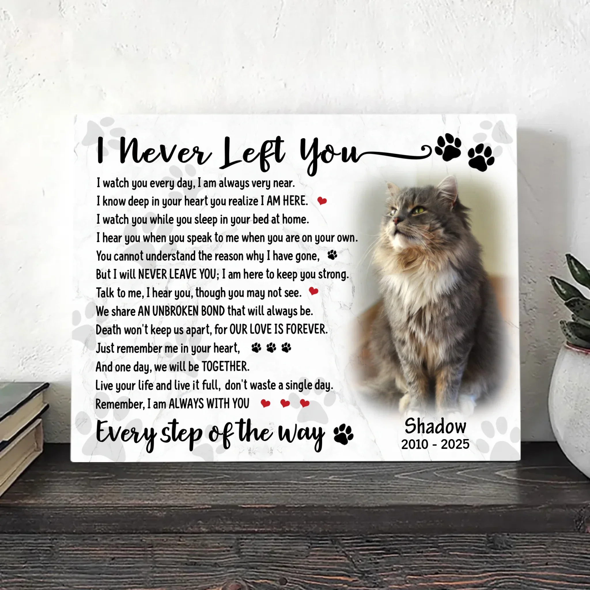 I Never Left You Cat Poem – Sympathy Gift Ideas For Loss Of Cat