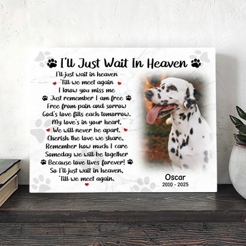I’ll Just Wait in Heaven Poem